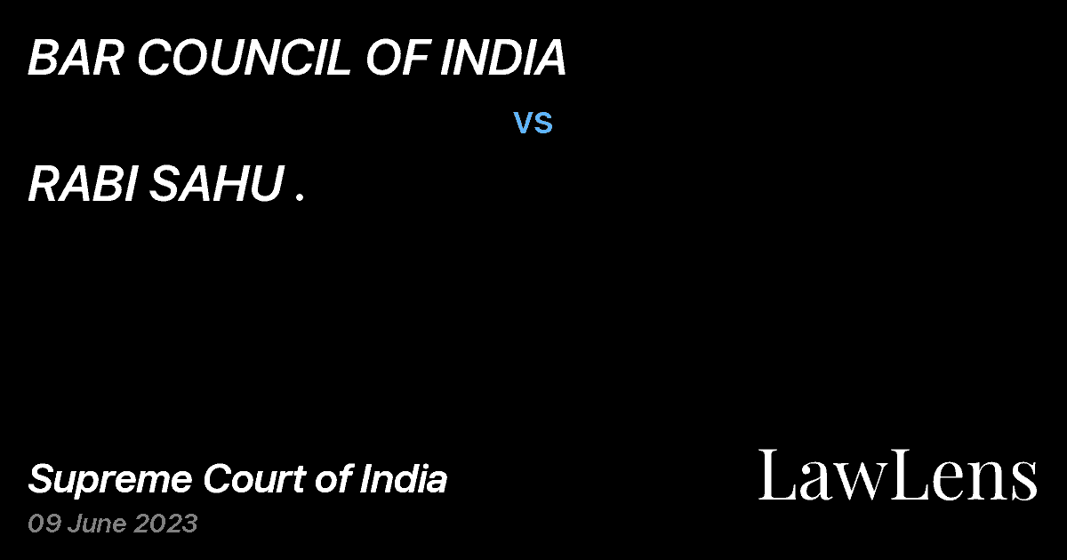 Preview image for BAR COUNCIL OF INDIA vs. RABI SAHU .