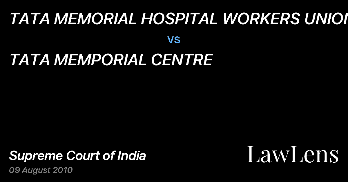 Preview image for TATA MEMORIAL HOSPITAL WORKERS UNION vs. TATA MEMPORIAL CENTRE