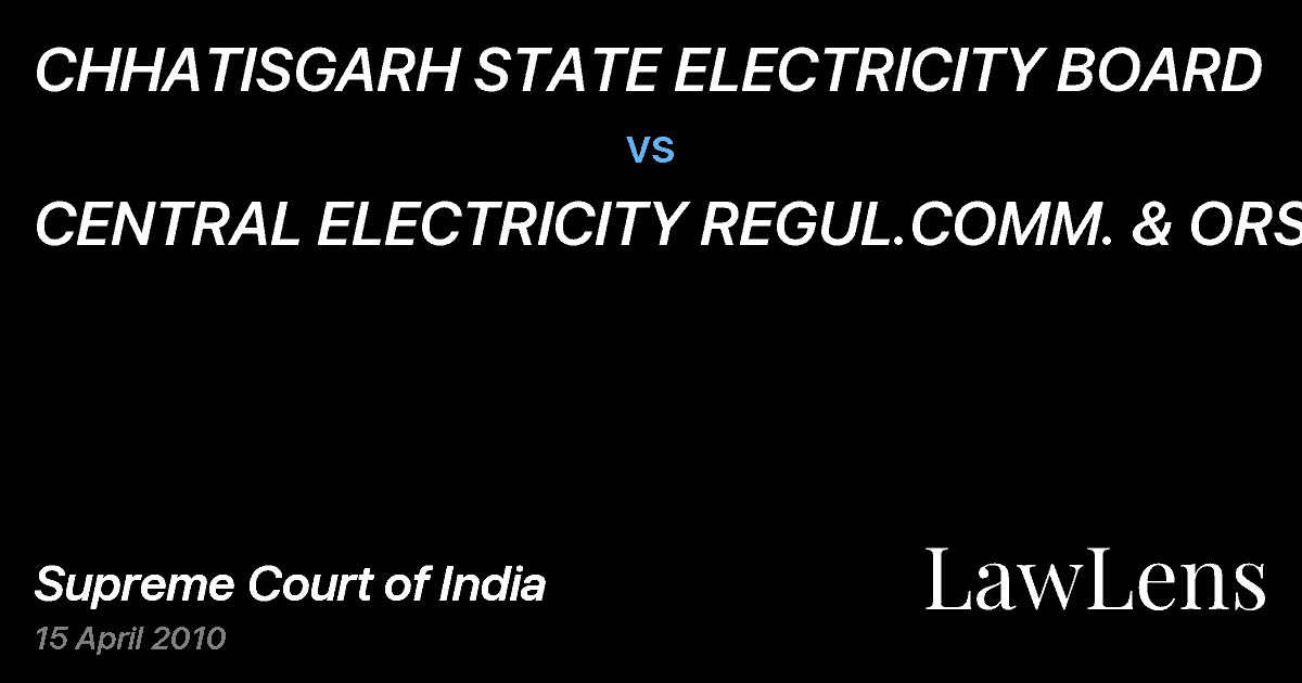 Preview image for CHHATISGARH STATE ELECTRICITY BOARD vs. CENTRAL ELECTRICITY REGUL.COMM. & ORS.