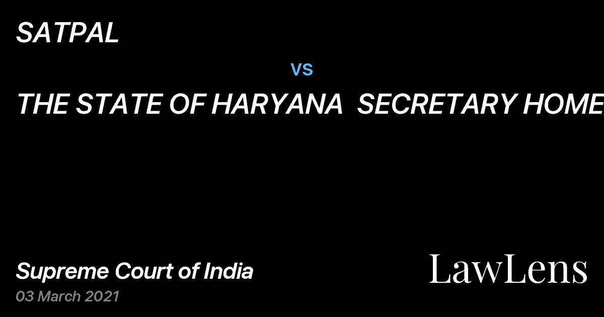 Preview image for SATPAL vs. THE STATE OF HARYANA  SECRETARY HOME
