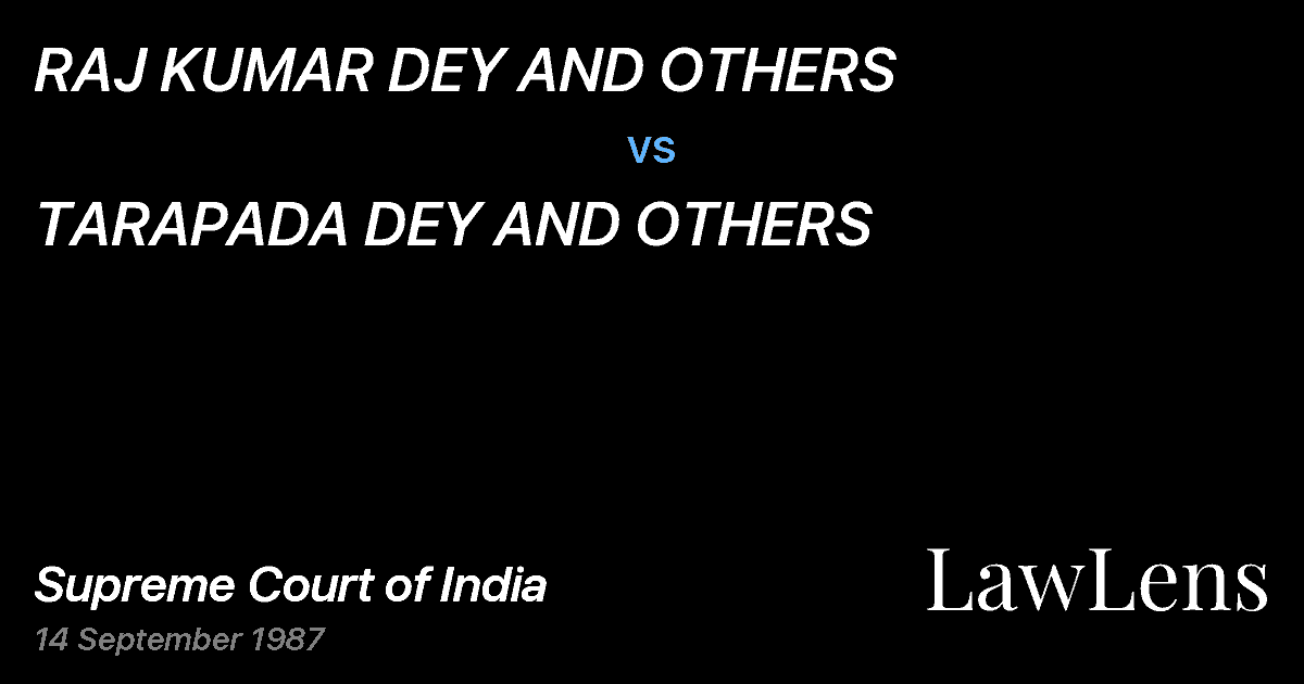 Preview image for RAJ KUMAR DEY AND OTHERS vs. TARAPADA DEY AND OTHERS