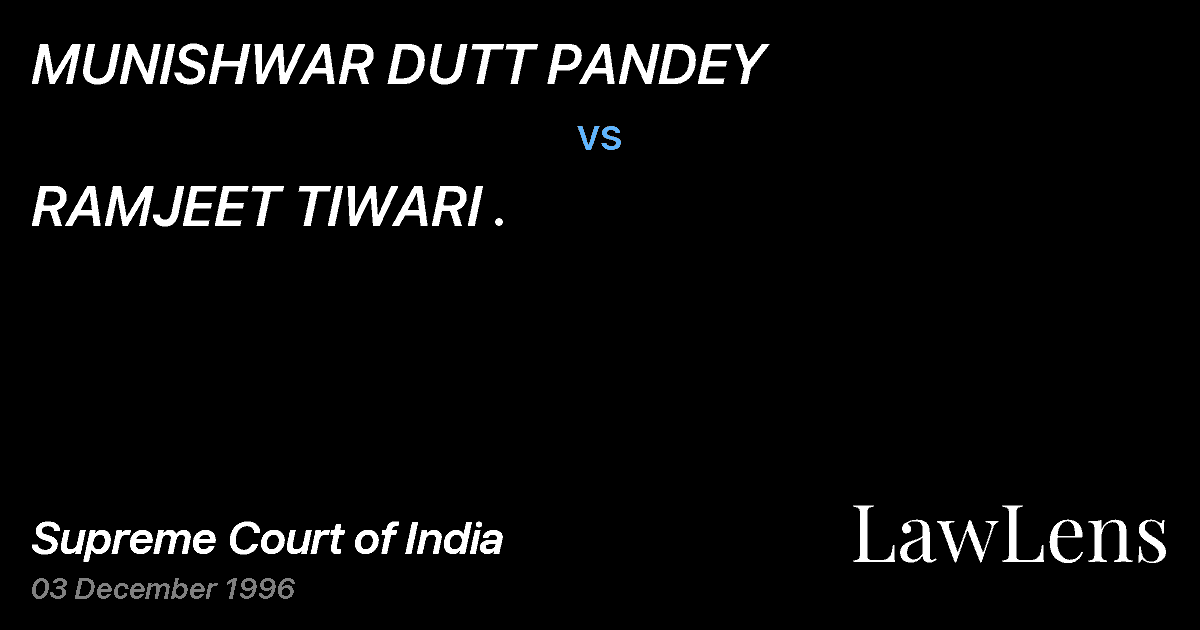 Preview image for MUNISHWAR DUTT PANDEY vs. RAMJEET TIWARI .