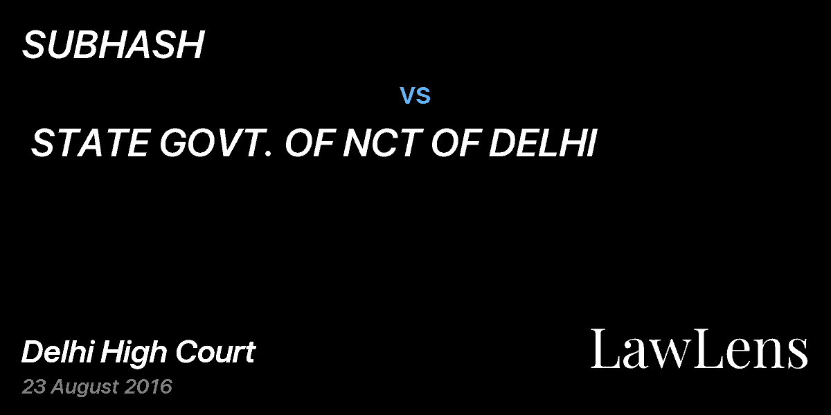 Preview image for SUBHASH  vs.  STATE GOVT. OF NCT OF DELHI