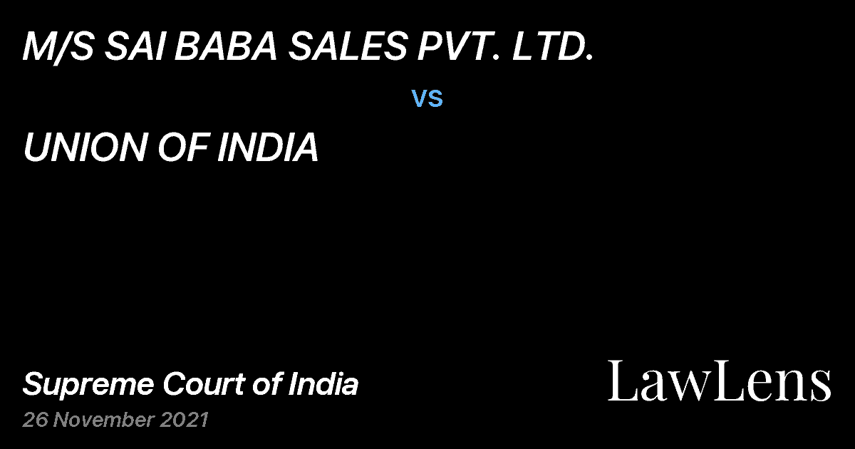 Preview image for M/S SAI BABA SALES PVT. LTD. vs. UNION OF INDIA