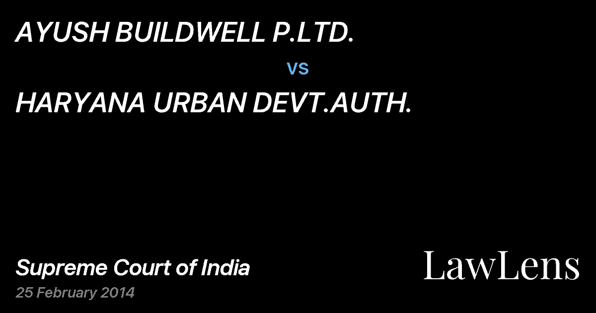 Preview image for AYUSH BUILDWELL P.LTD. vs. HARYANA URBAN DEVT.AUTH.