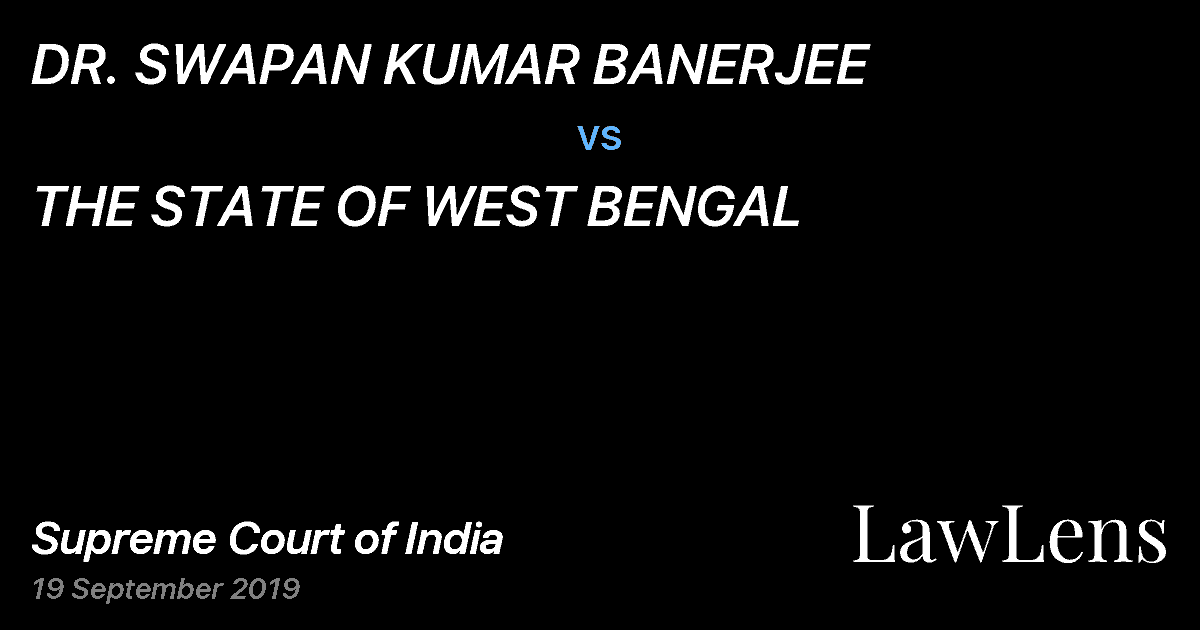 Preview image for DR. SWAPAN KUMAR BANERJEE vs. THE STATE OF WEST BENGAL