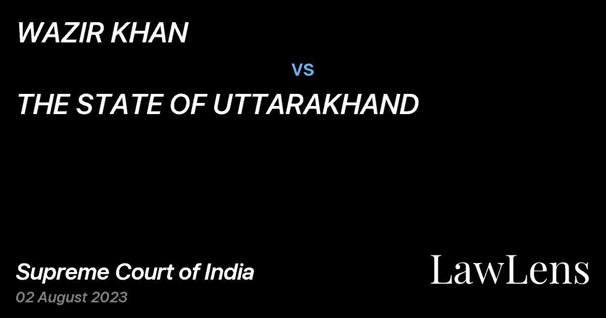 Preview image for WAZIR KHAN vs. THE STATE OF UTTARAKHAND