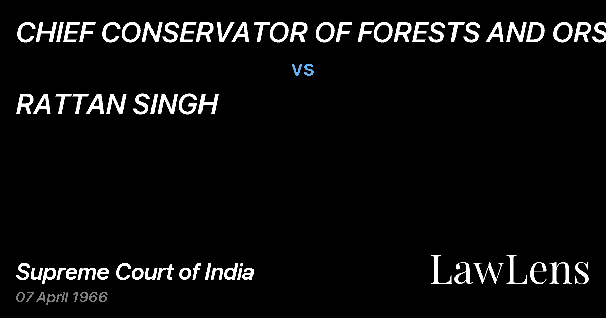 Preview image for CHIEF CONSERVATOR OF FORESTS AND ORS. vs. RATTAN SINGH