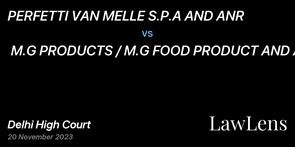 Preview image for PERFETTI VAN MELLE S.P.A AND ANR  vs.  M.G PRODUCTS / M.G FOOD PRODUCT AND ANR