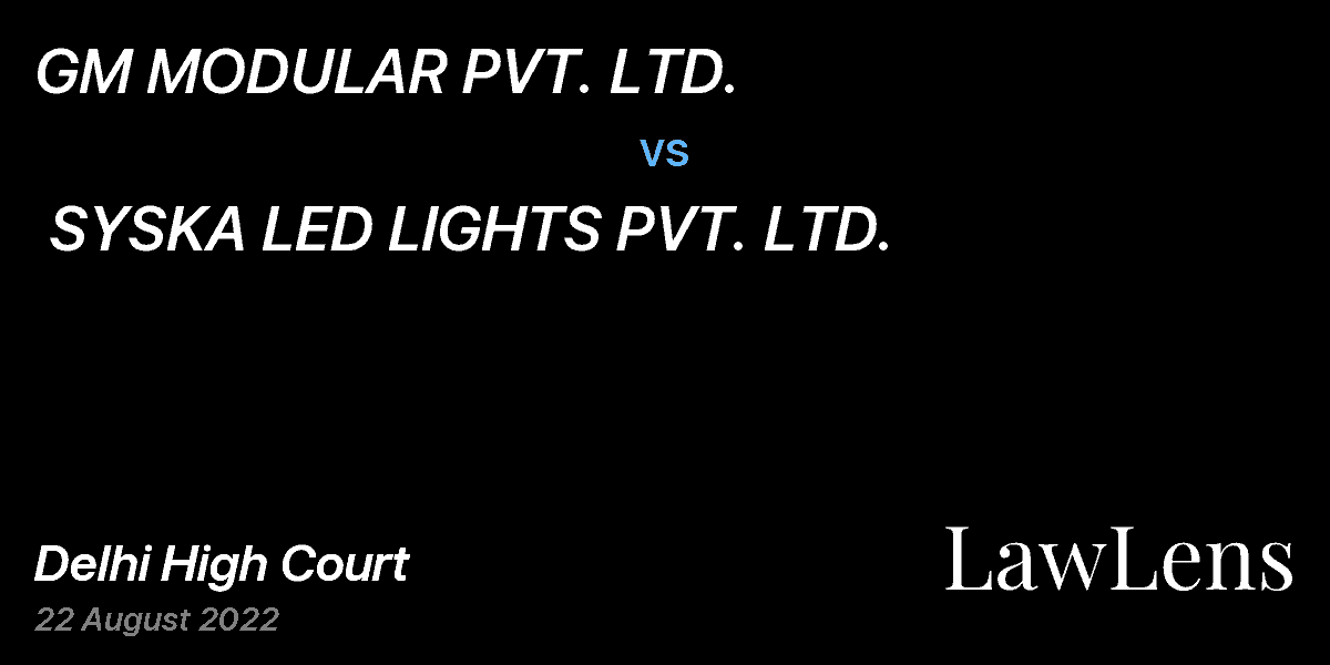 Preview image for GM MODULAR PVT. LTD. vs. SYSKA LED LIGHTS PVT. LTD.