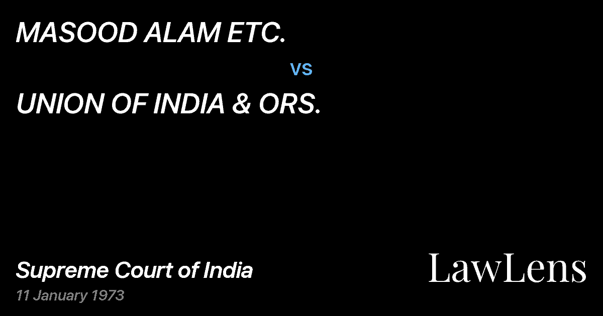 Preview image for MASOOD ALAM ETC. vs. UNION OF INDIA & ORS.