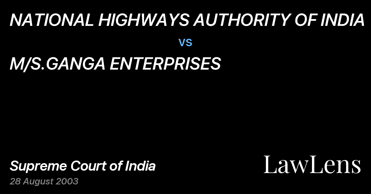 Preview image for NATIONAL HIGHWAYS AUTHORITY OF INDIA vs. M/S.GANGA ENTERPRISES