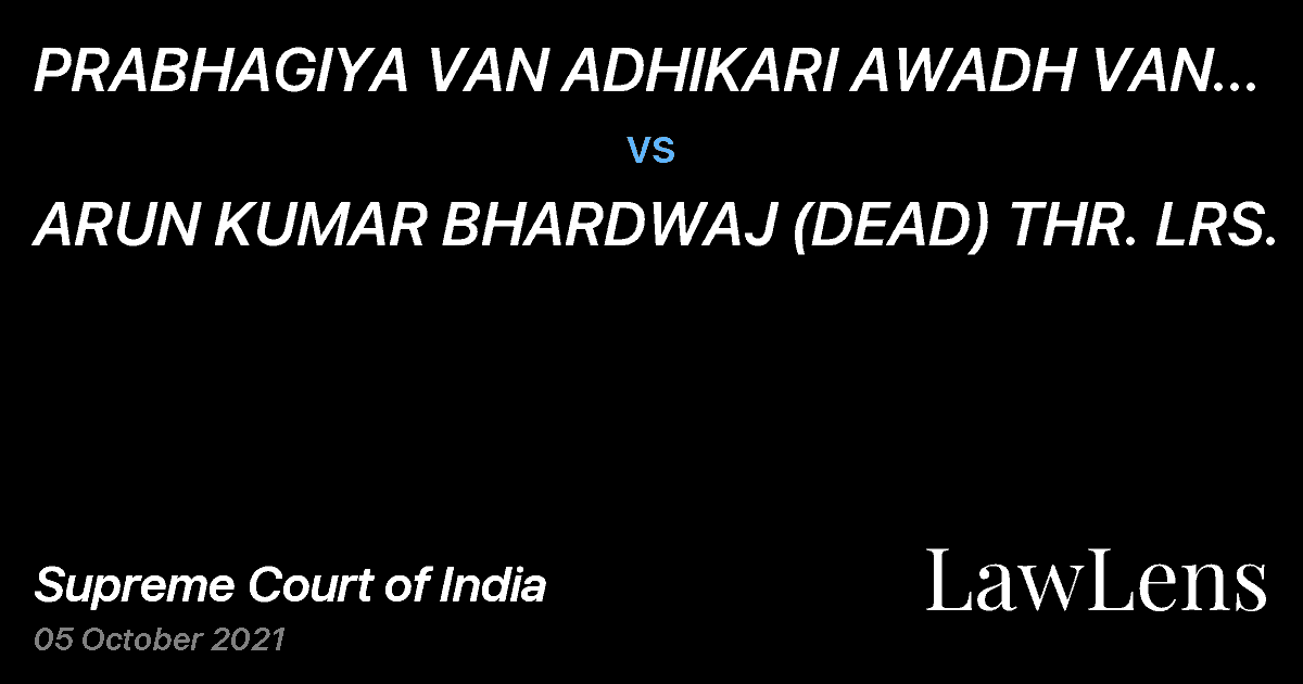 Preview image for PRABHAGIYA VAN ADHIKARI AWADH VAN PPABHAG vs. ARUN KUMAR BHARDWAJ (DEAD) THR. LRS.