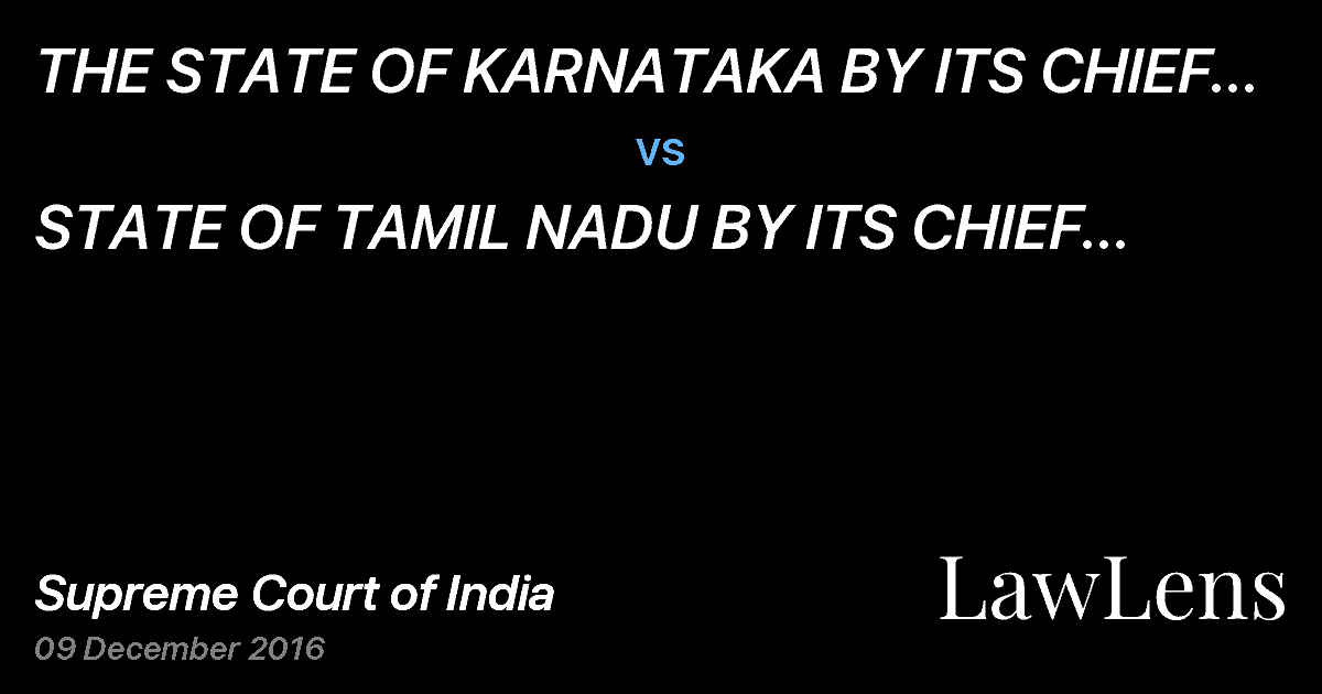 Preview image for THE STATE OF KARNATAKA BY ITS CHIEF SECRETARY vs. STATE OF TAMIL NADU BY ITS CHIEF SECRETARY
