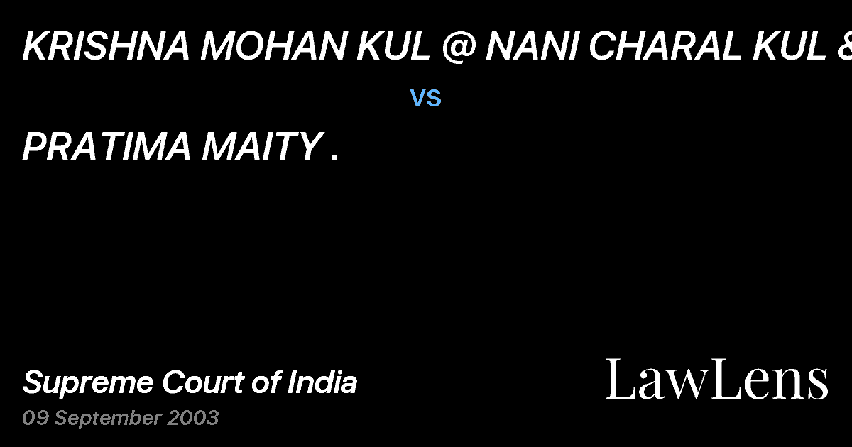 Preview image for KRISHNA MOHAN KUL @ NANI CHARAL KUL &ANR vs. PRATIMA MAITY .