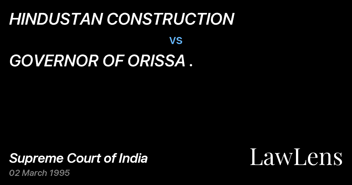Preview image for HINDUSTAN CONSTRUCTION vs. GOVERNOR OF ORISSA .