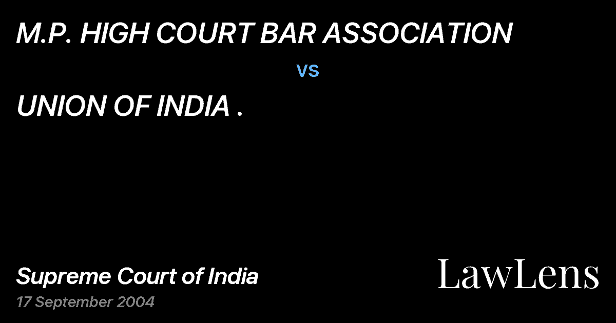 Preview image for M.P. HIGH COURT BAR ASSOCIATION vs. UNION OF INDIA .