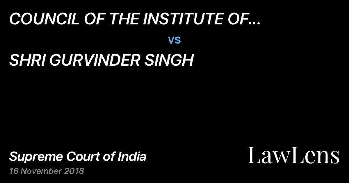 Preview image for COUNCIL OF THE INSTITUTE OF CHARTERED ACCOUNTANTS OF INDIA vs. SHRI GURVINDER SINGH