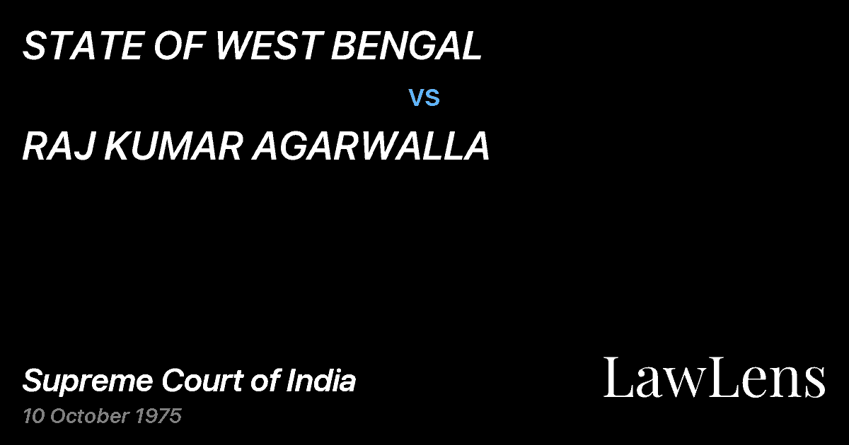 Preview image for STATE OF WEST BENGAL vs. RAJ KUMAR AGARWALLA