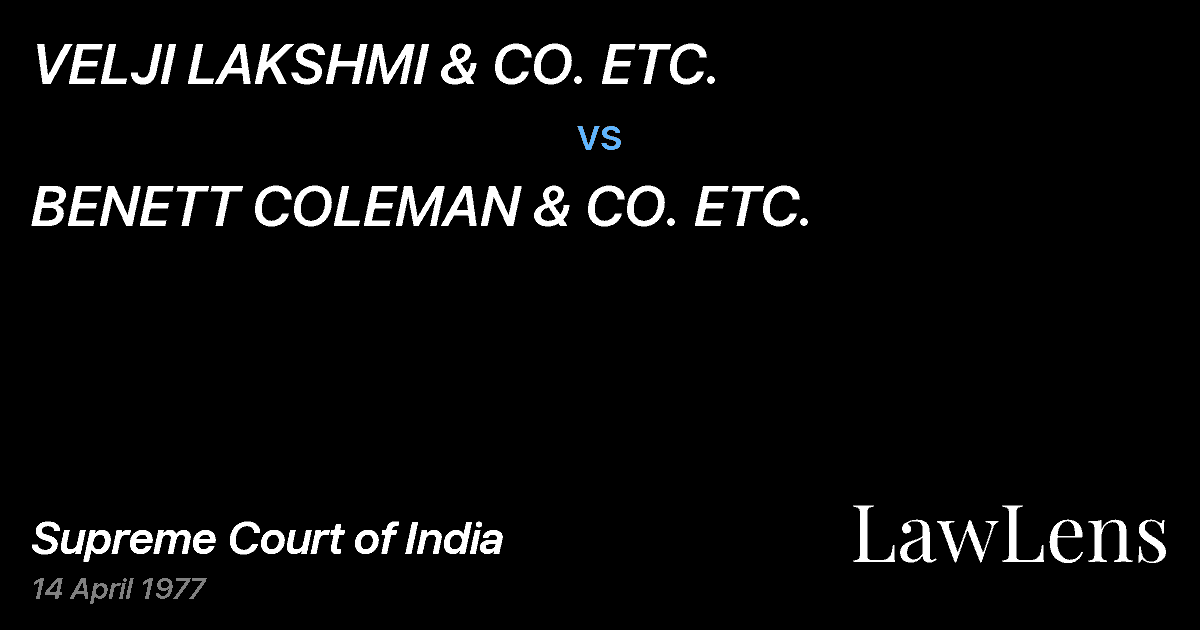 Preview image for VELJI LAKSHMI & CO. ETC. vs. BENETT COLEMAN & CO. ETC.