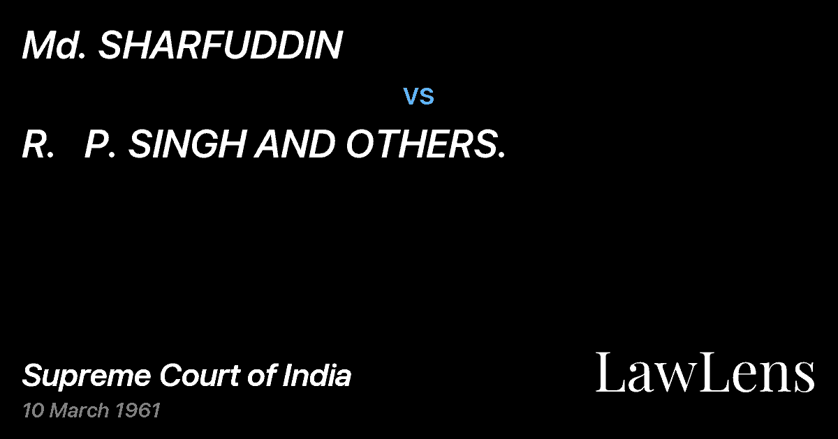 Preview image for Md. SHARFUDDIN vs. R.   P. SINGH AND OTHERS.