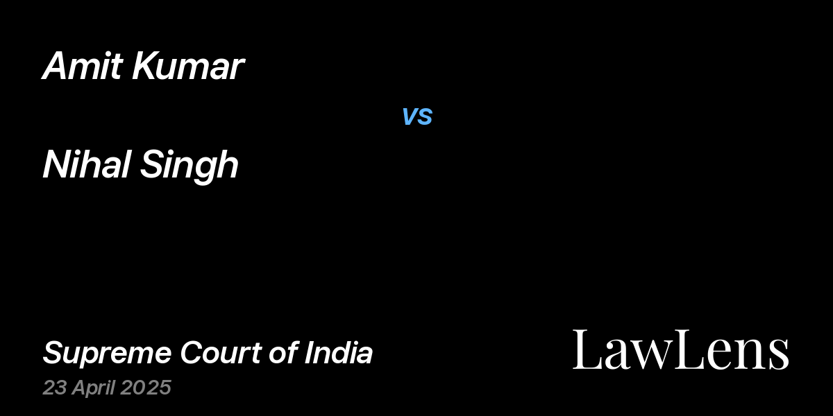 Preview image for Amit Kumar vs. Nihal Singh