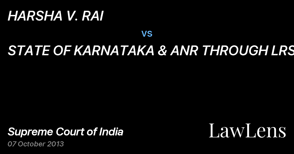 Preview image for HARSHA V. RAI vs. STATE OF KARNATAKA & ANR THROUGH LRS