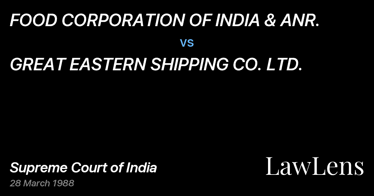 Preview image for FOOD CORPORATION OF INDIA & ANR. vs. GREAT EASTERN SHIPPING CO. LTD.