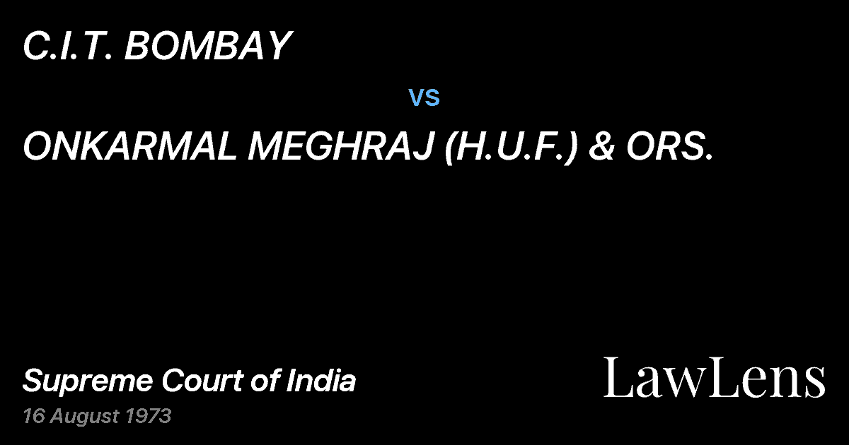 Preview image for C.I.T. BOMBAY vs. ONKARMAL MEGHRAJ (H.U.F.) & ORS.