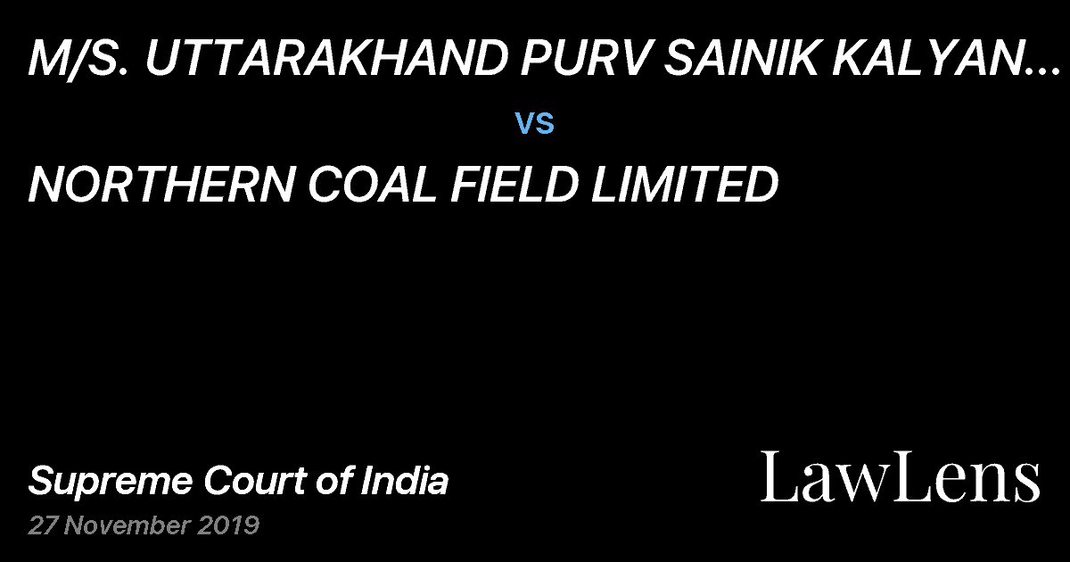 Preview image for M/S. UTTARAKHAND PURV SAINIK KALYAN NIGAM LIMITED(UPNL) vs. NORTHERN COAL FIELD LIMITED
