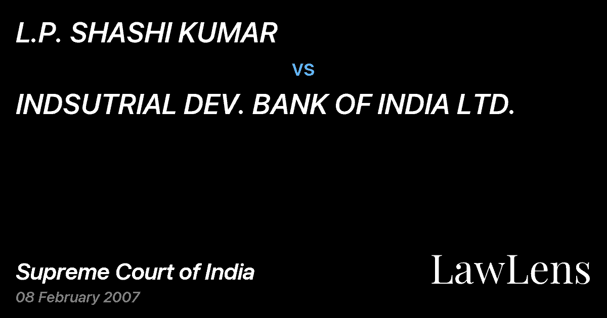 Preview image for L.P. SHASHI KUMAR vs. INDSUTRIAL DEV. BANK OF INDIA LTD.