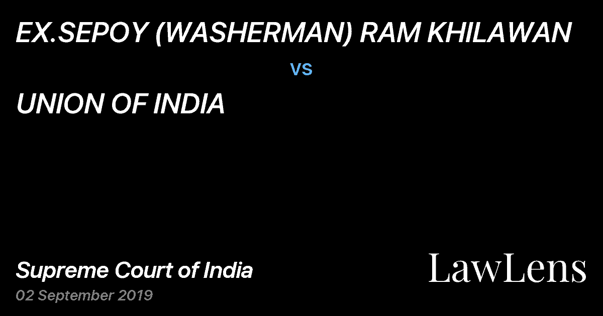 Preview image for EX.SEPOY (WASHERMAN) RAM KHILAWAN vs. UNION OF INDIA