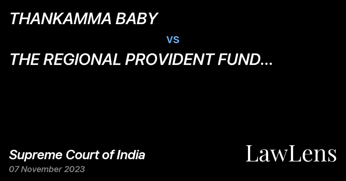 Preview image for THANKAMMA BABY vs. THE REGIONAL PROVIDENT FUND COMMISSIONER, KOCHI, KERALA