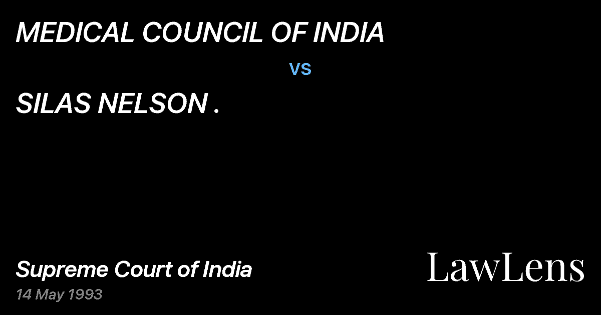 Preview image for MEDICAL COUNCIL OF INDIA vs. SILAS NELSON .