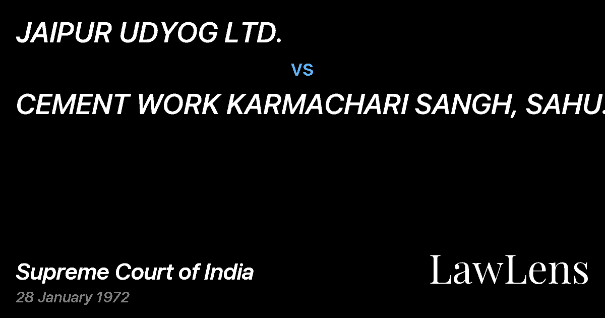 Preview image for JAIPUR UDYOG LTD. vs. CEMENT WORK KARMACHARI SANGH, SAHU NAGAR.