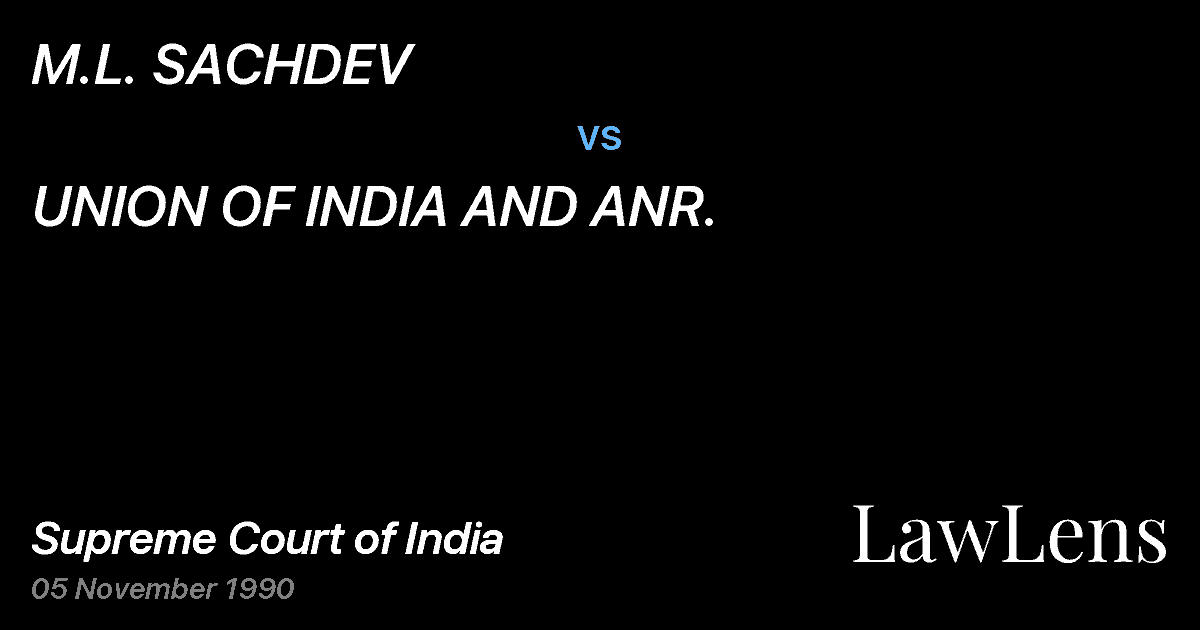 Preview image for M.L. SACHDEV vs. UNION OF INDIA AND ANR.