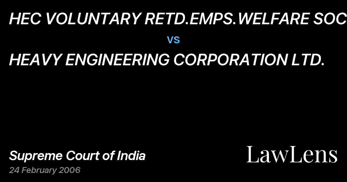 Preview image for HEC VOLUNTARY RETD.EMPS.WELFARE SOC.&ANR vs. HEAVY ENGINEERING CORPORATION LTD.