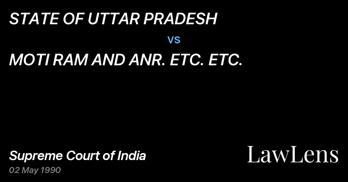 Preview image for STATE OF UTTAR PRADESH vs. MOTI RAM AND ANR. ETC. ETC.