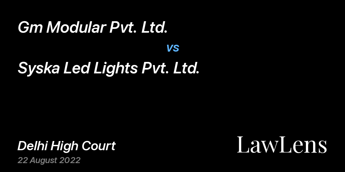 Preview image for Gm Modular Pvt. Ltd. vs. Syska Led Lights Pvt. Ltd.