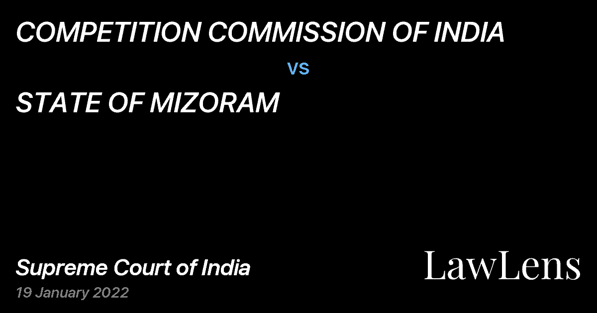 Preview image for COMPETITION COMMISSION OF INDIA vs. STATE OF MIZORAM