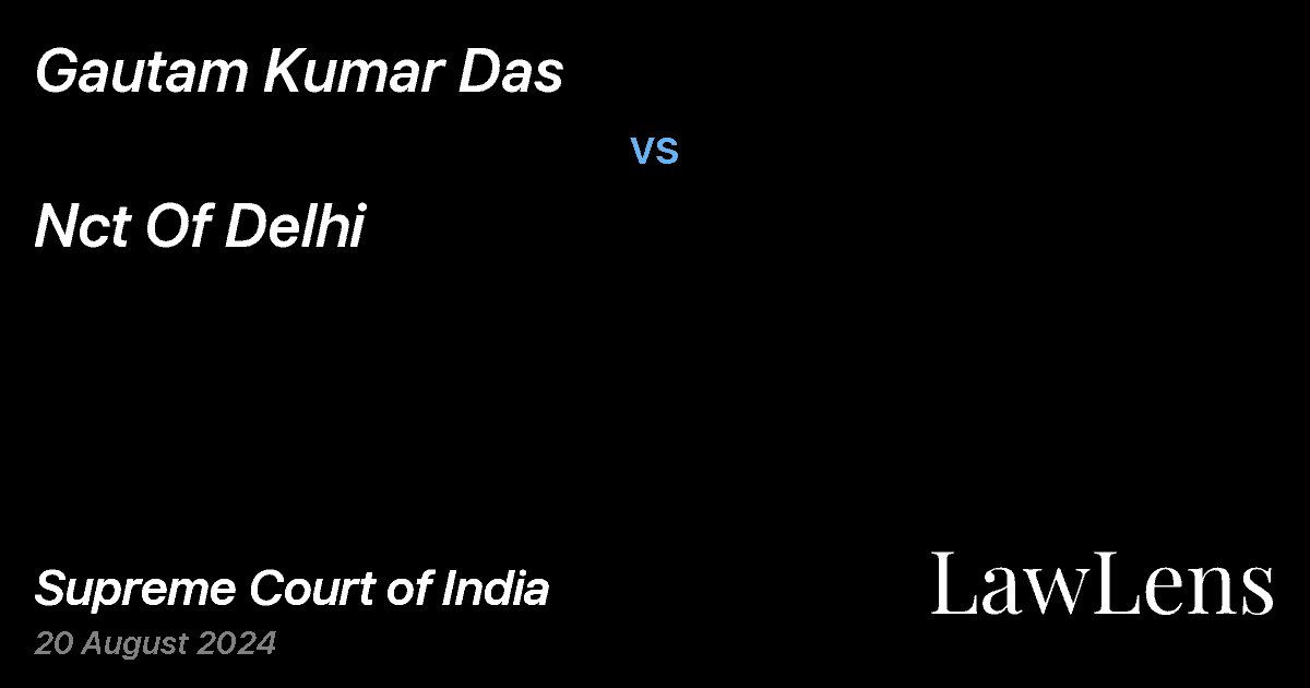 Preview image for Gautam Kumar Das vs. Nct Of Delhi