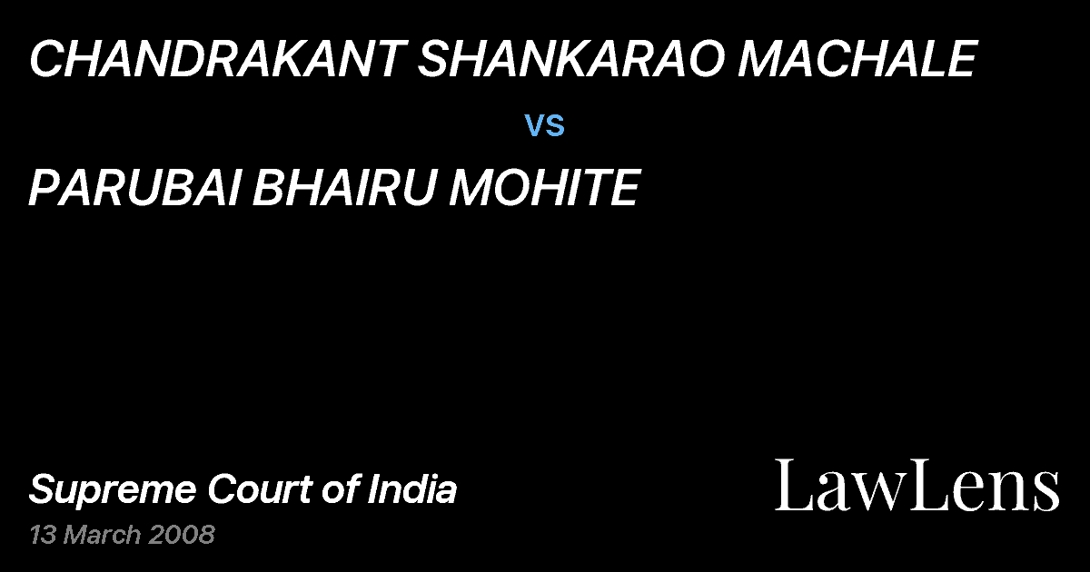 Preview image for CHANDRAKANT SHANKARAO MACHALE vs. PARUBAI BHAIRU MOHITE