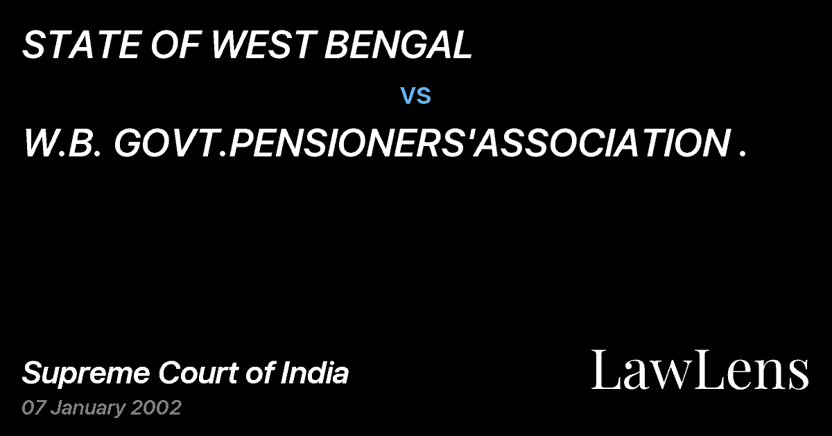Preview image for STATE OF WEST BENGAL vs. W.B. GOVT.PENSIONERS'ASSOCIATION .