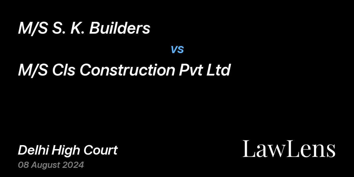 Preview image for M/S S. K. Builders vs. M/S Cls Construction Pvt Ltd