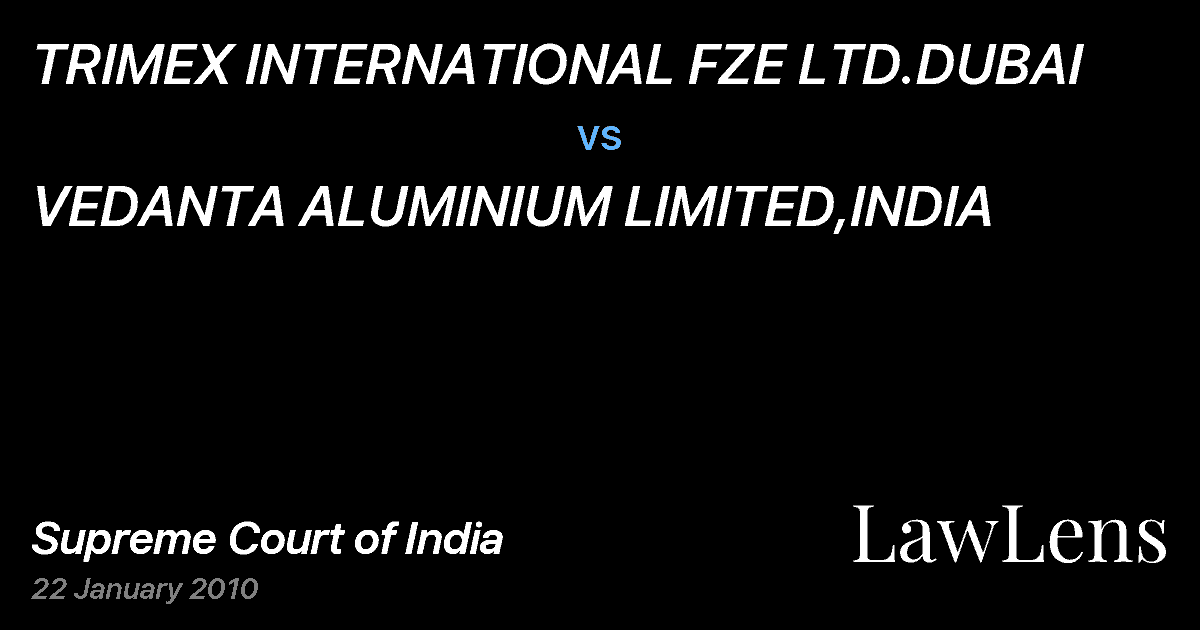 Preview image for TRIMEX INTERNATIONAL FZE LTD.DUBAI vs. VEDANTA ALUMINIUM LIMITED,INDIA