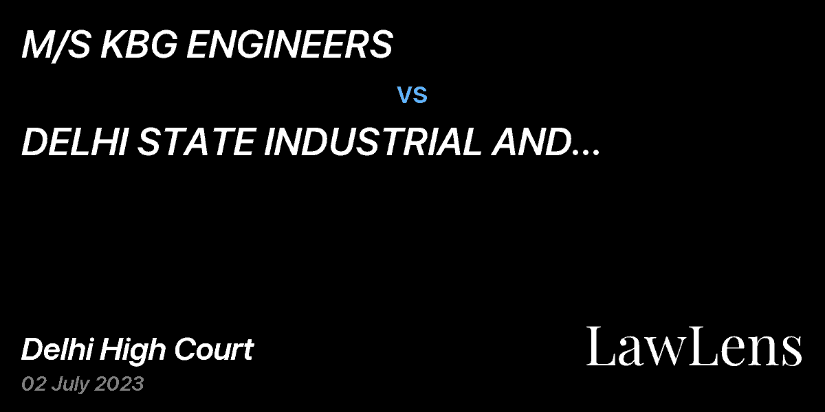 Preview image for M/S KBG ENGINEERS vs. DELHI STATE INDUSTRIAL AND INFRASTRUCTURE DEVELOPMENT CORPORATION LTD