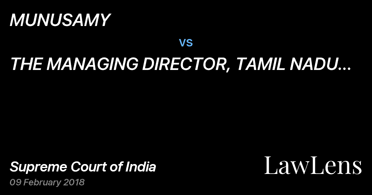 Preview image for MUNUSAMY vs. THE MANAGING DIRECTOR, TAMIL NADU STATE TRANSPORT CORPORATION (VILLUPURAM) LTD.