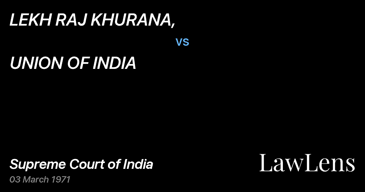 Preview image for LEKH RAJ KHURANA, vs. UNION OF INDIA