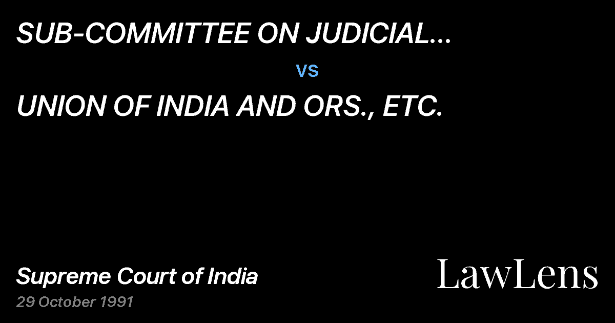 Preview image for SUB-COMMITTEE ON JUDICIAL ACCOUNTABILITY ETC. ETC. vs. UNION OF INDIA AND ORS., ETC.