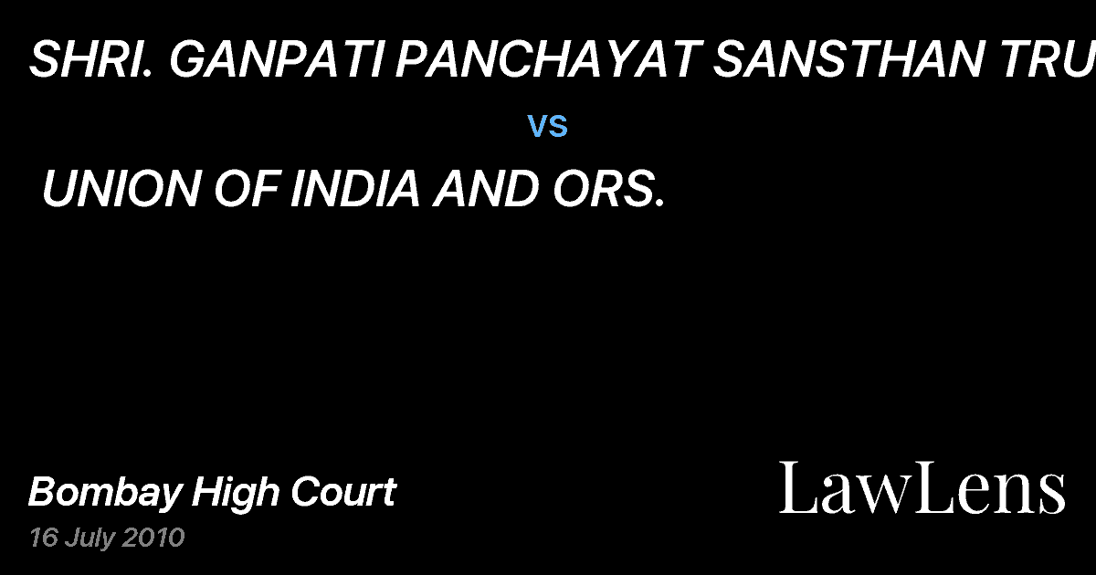 Preview image for SHRI. GANPATI PANCHAYAT SANSTHAN TRUST  vs.  UNION OF INDIA AND ORS.